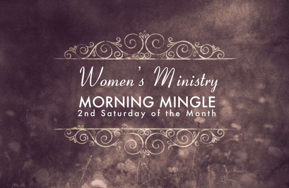 Women's Ministry Morning Mingle