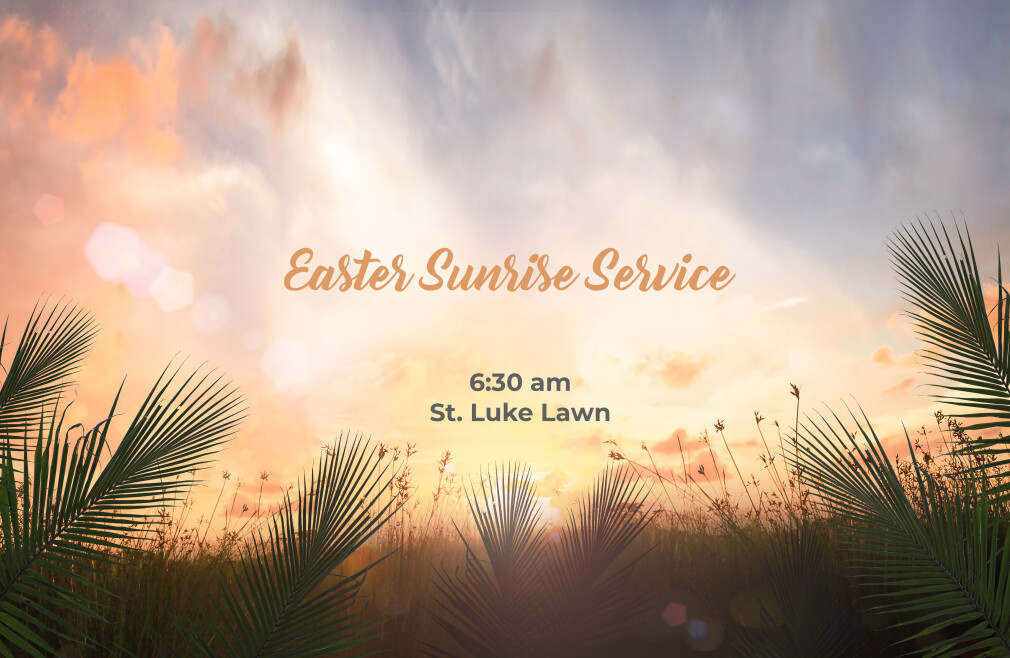 Easter Sunrise Service - April 17, 2022