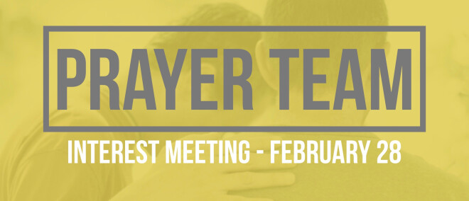 Prayer Team Interest Meeting
