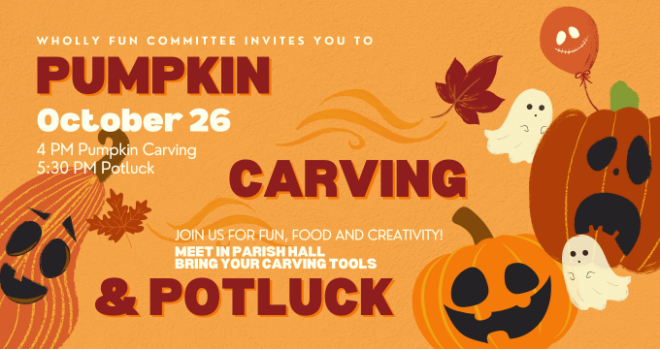 Pumpkin Carving & Potluck, 4 pm