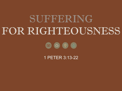 Suffering for Righteousness