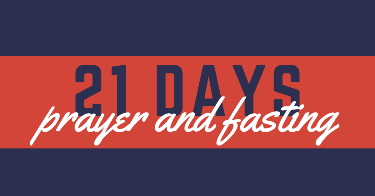 21 days of fasting and prayer