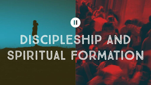 Adult Discipleship & Spiritual Formation