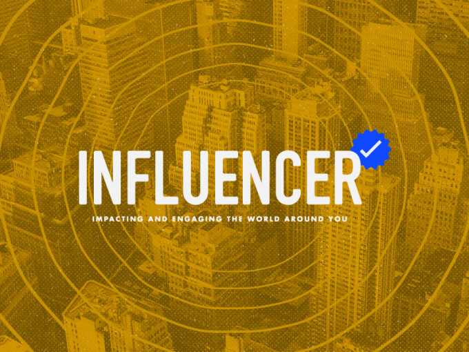 How to be an Influencer!