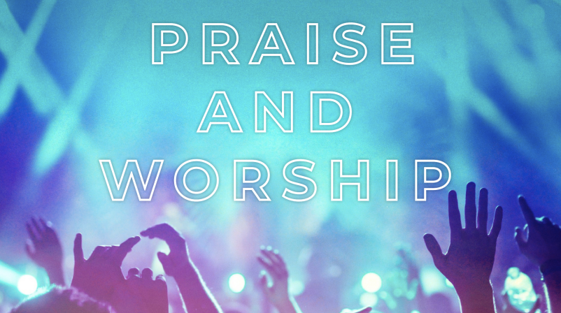 3. Praise And Worship