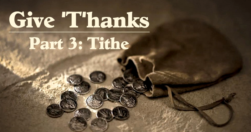 Give "T"hanks - Tithe