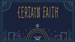 Certain Faith