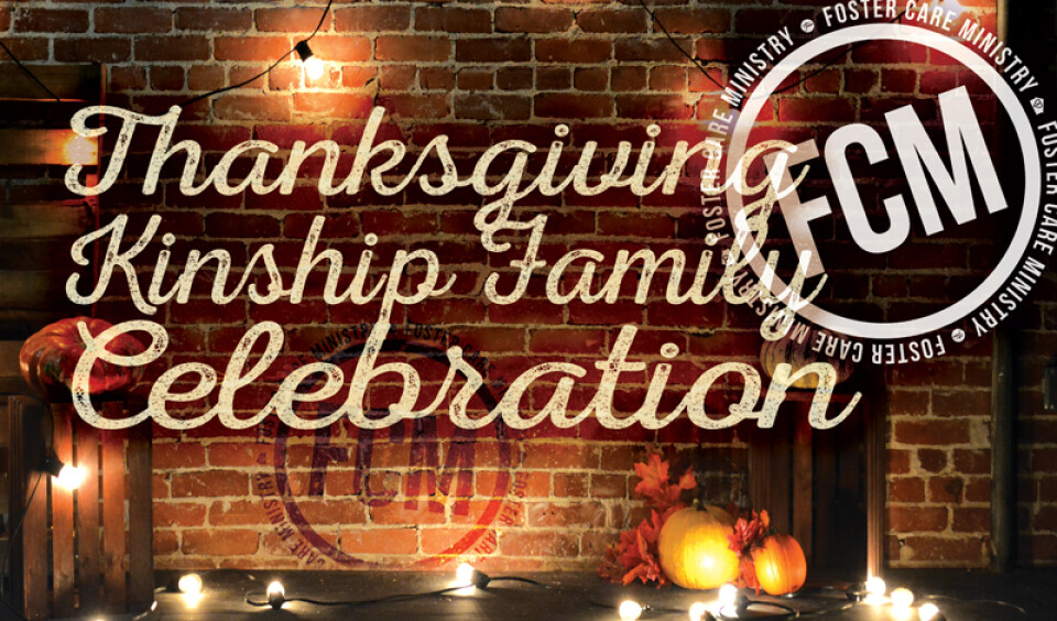 Foster Care Thanksgiving Celebration