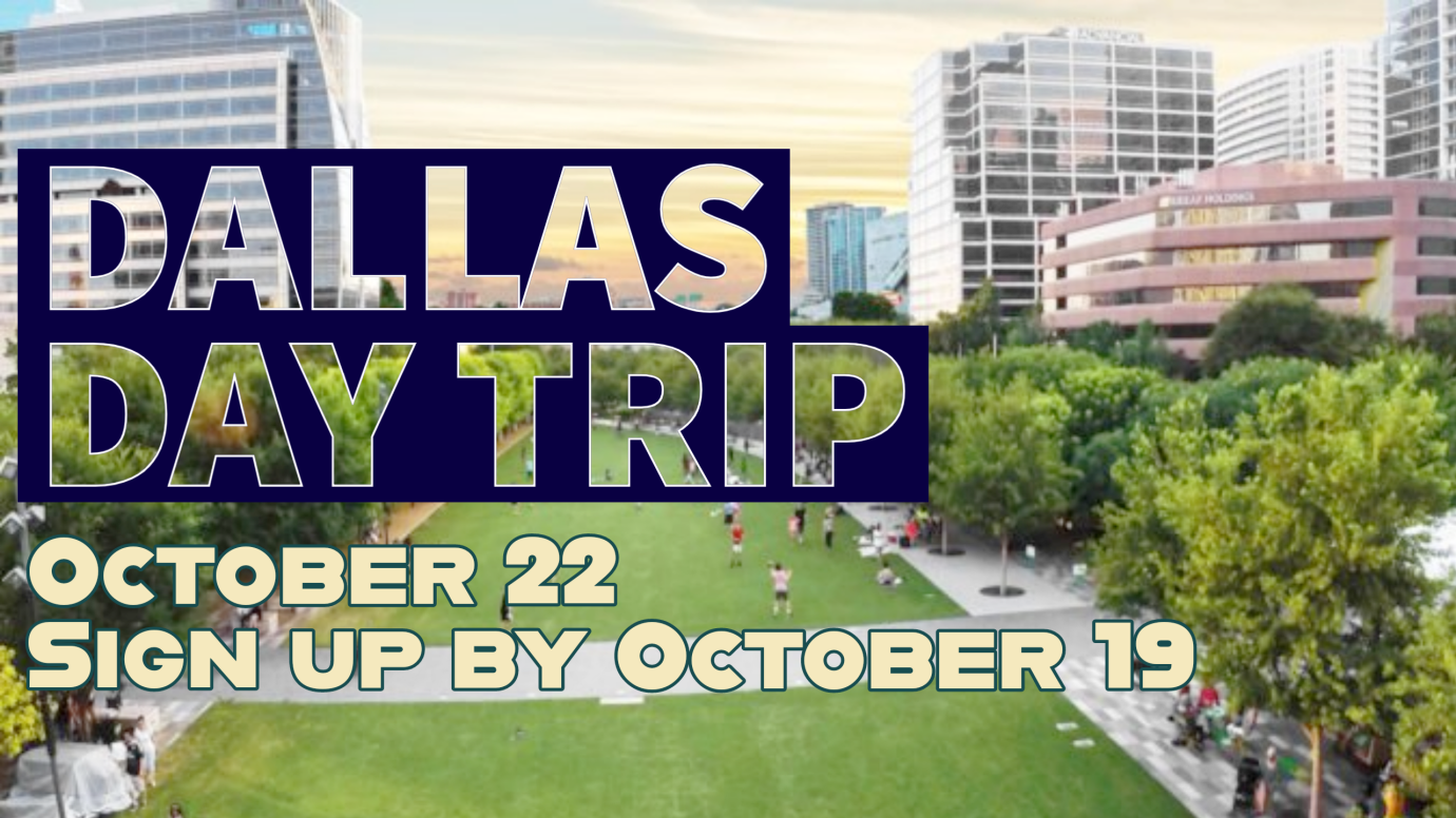 Students: DALLAS DAY TRIP