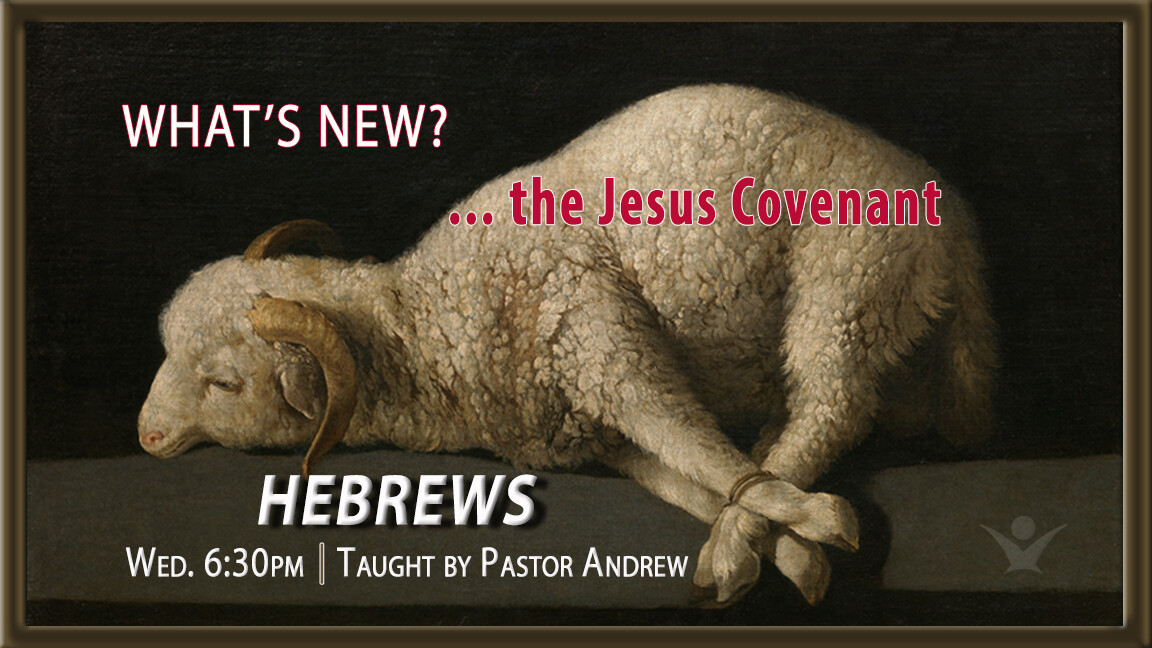Wednesday Night Adult Study - Hebrews