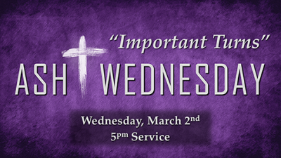 Ash Wednesday 5pm Service - "Important Terms" - Wed, Mar 2, 2022