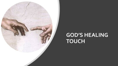 God's Healing Touch