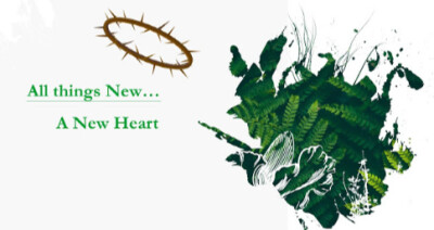 All Things New...A New Heart