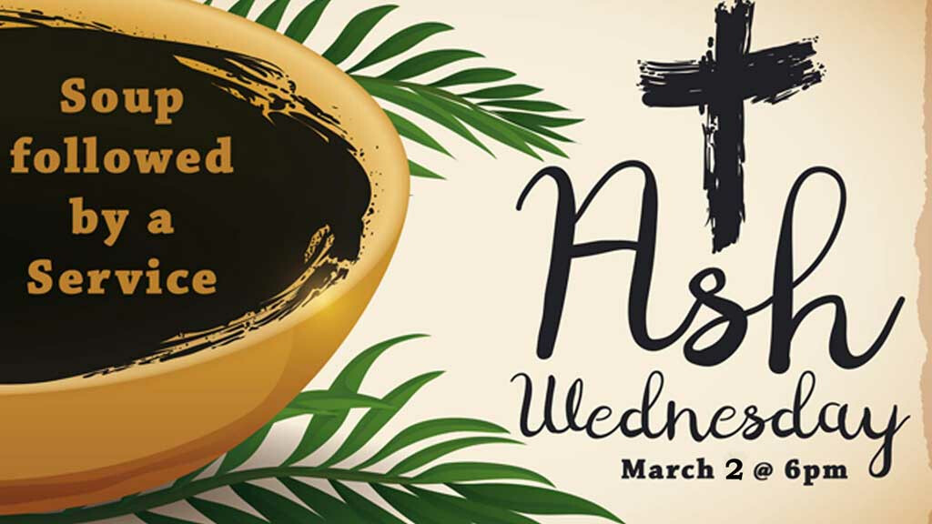 Ash Wednesday Supper and Service