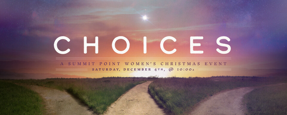 Choices - Women's Christmas Event 2021