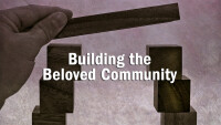 Building the Beloved Community