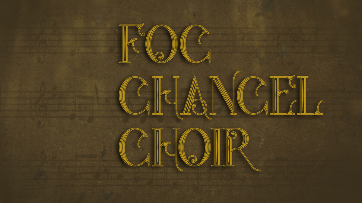 FOC Chancel Choir