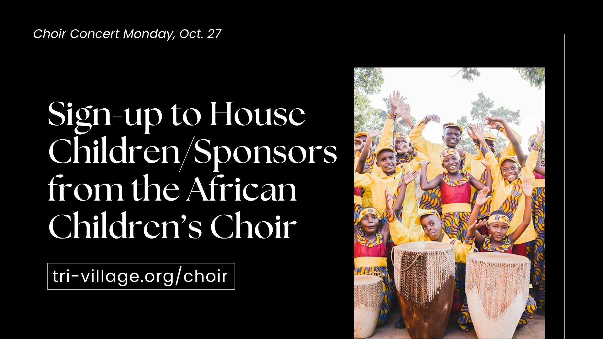 Housing Sign-Up for the African Children's Choir