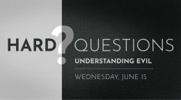June 15: Understanding Evil