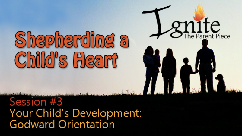 Your Child's Development: Godward Orientation (9/25/16)