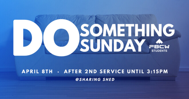 Youth: Do Something Sunday: Sharing Shed