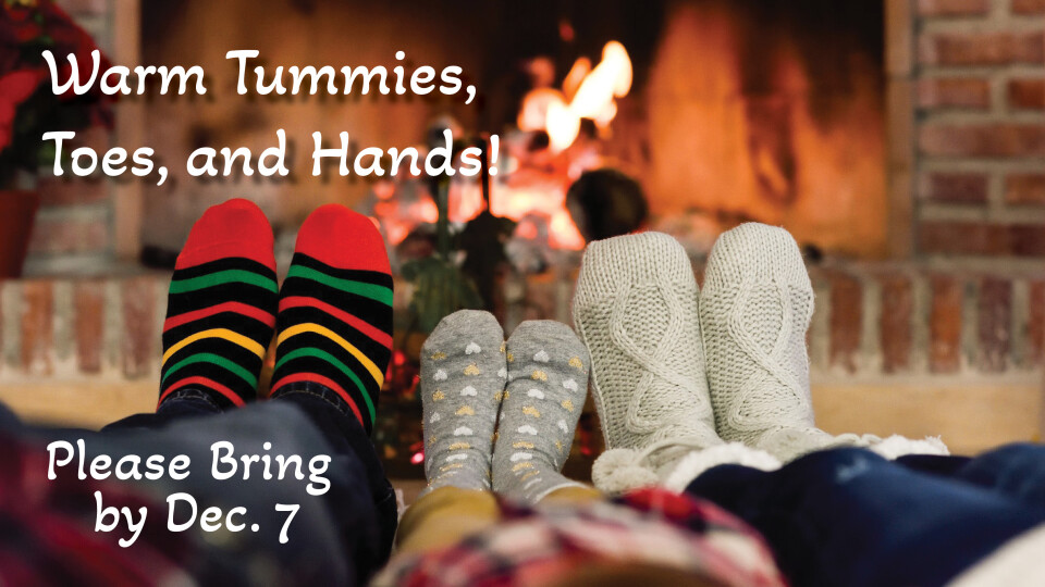 Warm Tummies, Toes, Hands Deadline