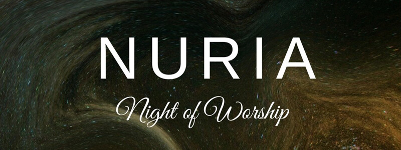 Nuria Worship Night