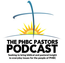 PHBC Pastors Podcast 3: Discipline
