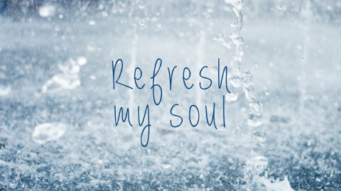 How God Restores Your Soul