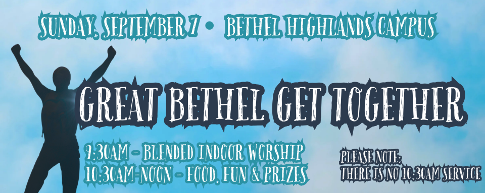 The Great Bethel Get Together 2025