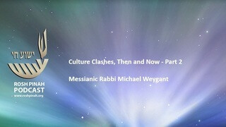 Culture Clashes, Then and Now - Part 2 Culture Clashes, Then and Now - Part 2