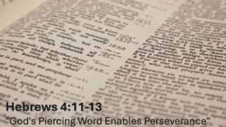God's Piercing Word Enables Perseverance (Video) episode artwork