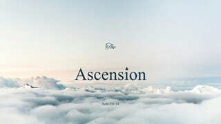 The Ascension of Christ (Video) episode artwork