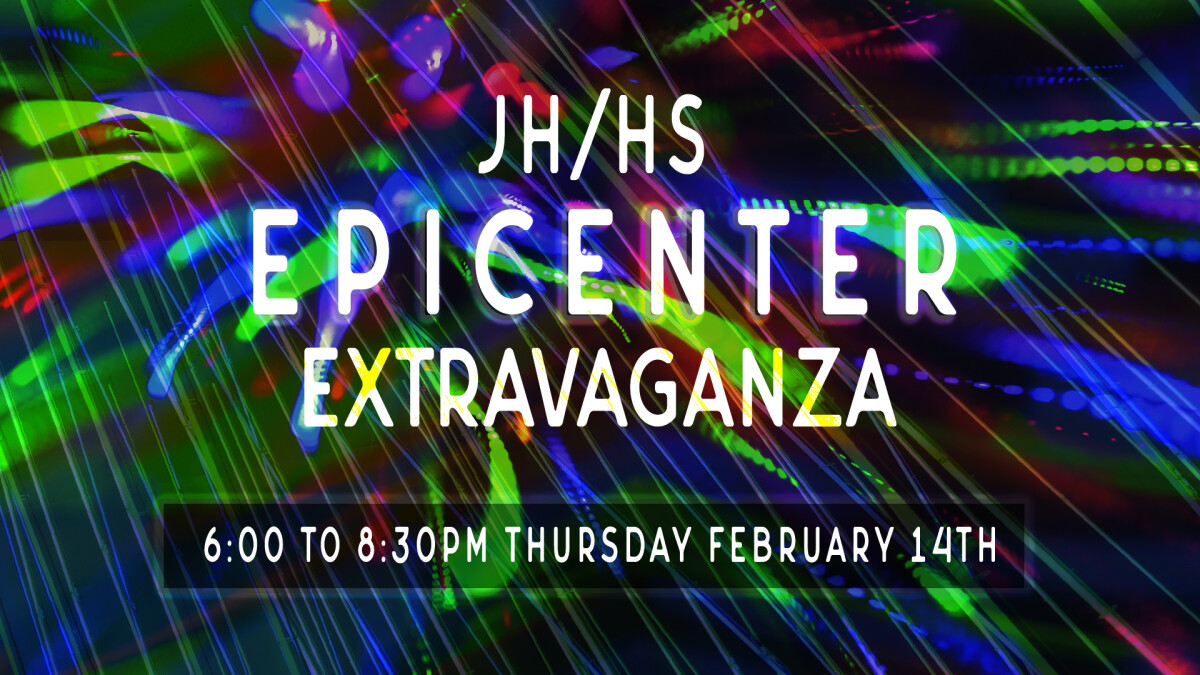 JH & HS Epicenter Extravaganza 