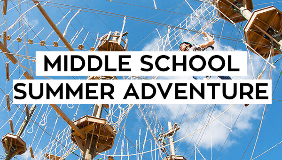 Middle School Summer Adventure