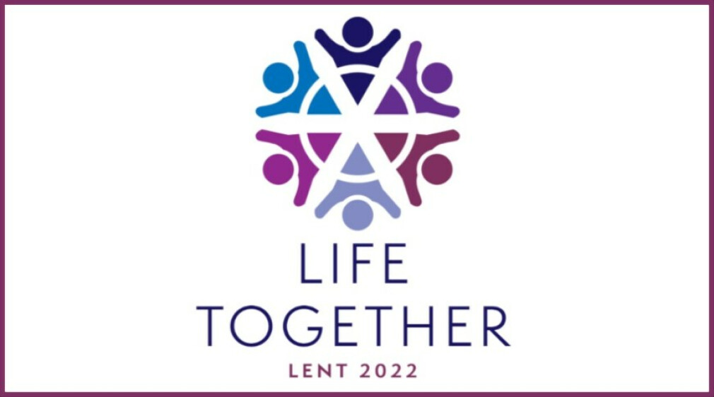 Life Together: Lenten Offerings