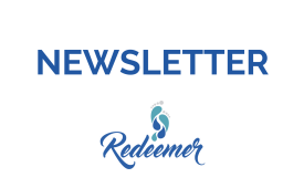 Redeemer Life News & Highlights -- August 6, 2021