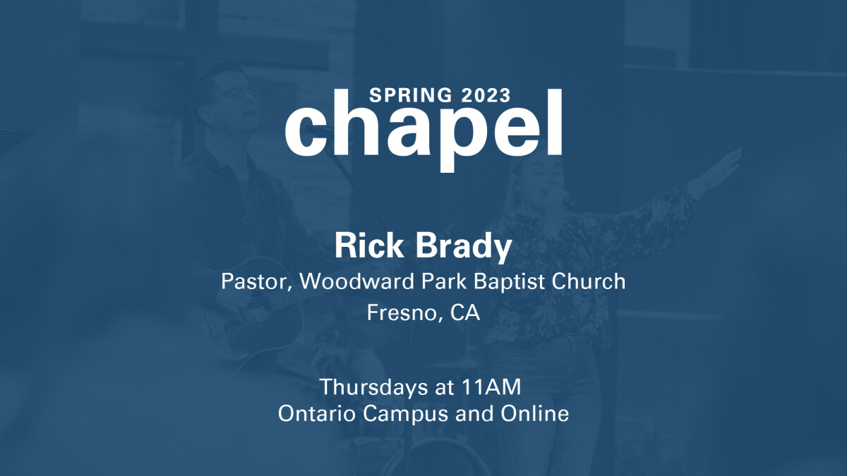 Gateway Chapel | Spring '23 | Rick Brady