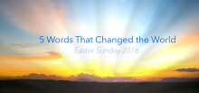5 Words That Changed The World