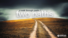 Two Paths: A Walk Through Psalm 1