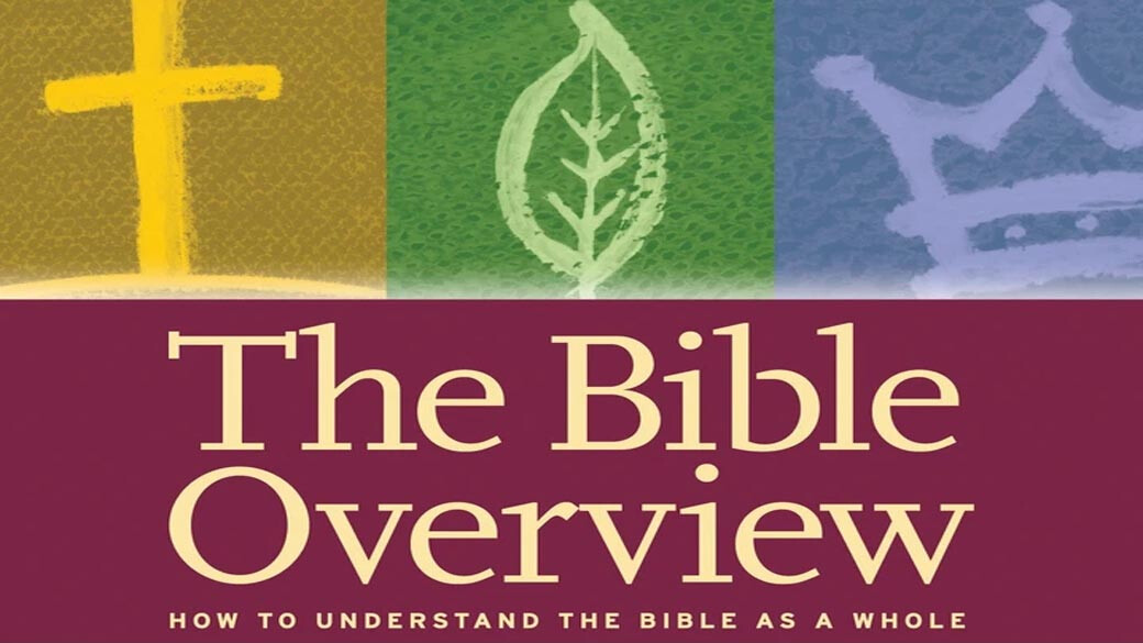 Core Seminar: The Bible Overview