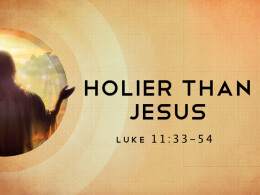 Holier than Jesus