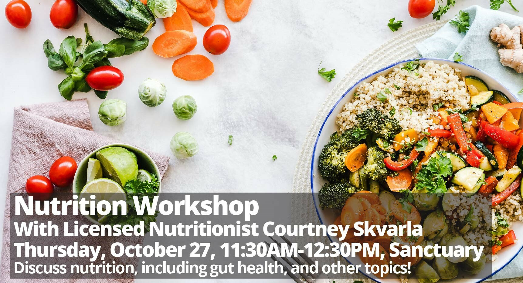 Nutrition Workshop with Licensed Nutritionist Courtney Skvarla