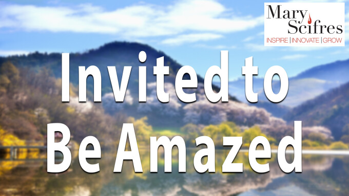 Invited to be Amazed