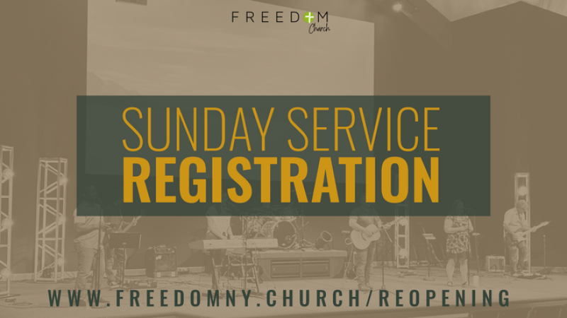 Freedom Church Worship Service Pre-Registration