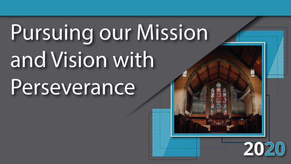 Annual Congregational Meeting Sunday: "Pursuing our Mission and Vision with Perseverance"