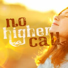 No Higher Call