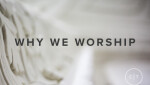 Why We Worship