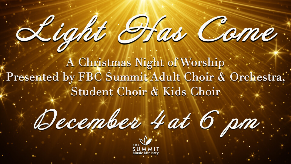 "Light has Come" Christmas Night of Worship