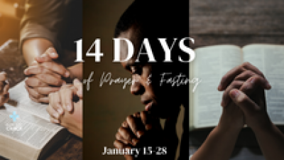 14 Days of Prayer & Fasting 2023